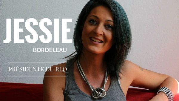 CAPSULES DOCUMENTAIRES RLQ - JESSIE BORDELEAU, PRESIDENTE DU RLQ